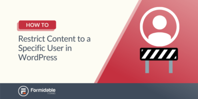 Cómo restringir el acceso al contenido de WordPress a usuarios específicos