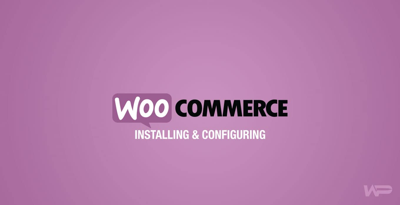 Instalación y configuración de WooCommerce