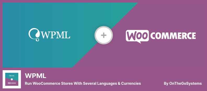 WooCommerce 多语言插件 - 使用多种语言和货币运行 WooCommerce 商店