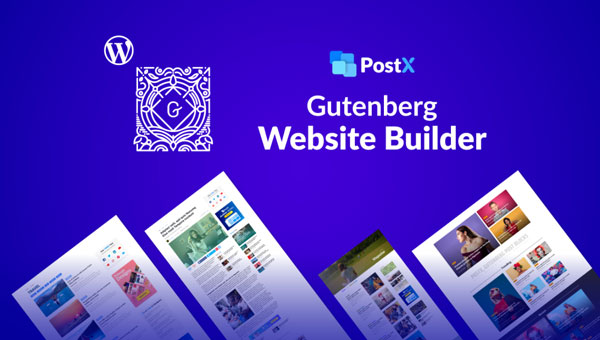 PostX Gutenberg เครื่องมือสร้างเว็บไซต์