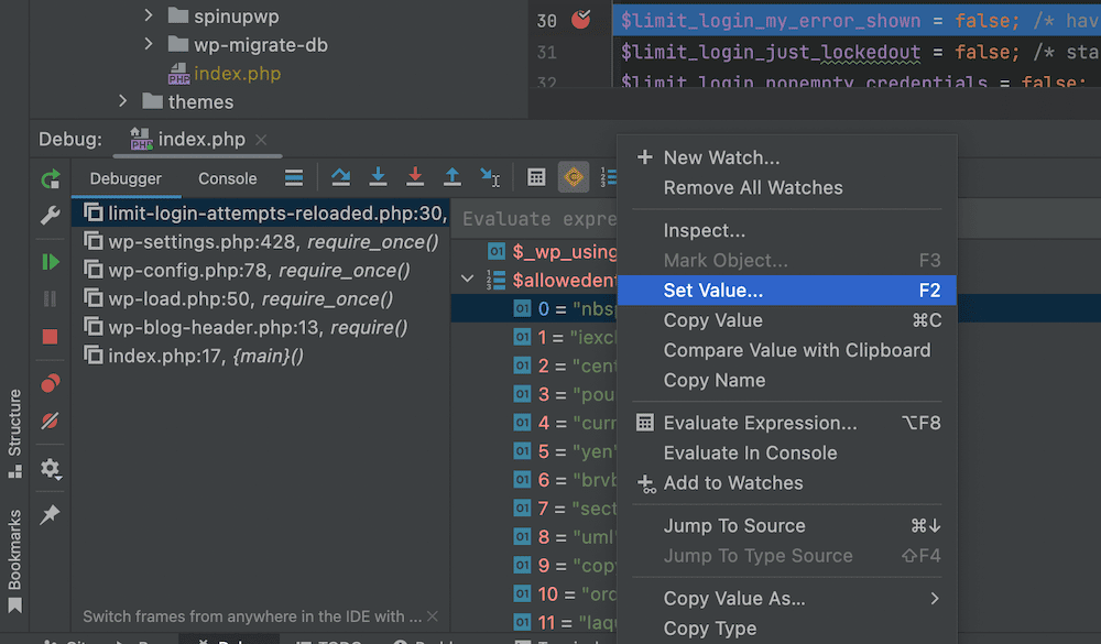 Solda kesme noktaları, dosya adları, satır numaraları ve işlev başvurularının bir listesini içeren PhpStorm Hata Ayıklayıcı arabiriminin bir bölümü. Sağda, içerik menüsü açıkken kod içinde vurgulanmış bir değer gösterilir. Seçenekler arasında, değişkenlere yeni değerler atamanın ve kodda hata ayıklamanın yolu olan "Değer Ayarla..." vardır.