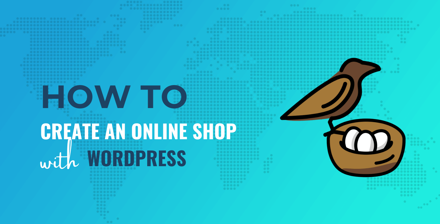 أنشئ متجرًا عبر الإنترنت باستخدام WordPress