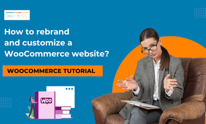 WooCommerce チュートリアル: WooCommerce Web サイトのブランド変更とカスタマイズの方法