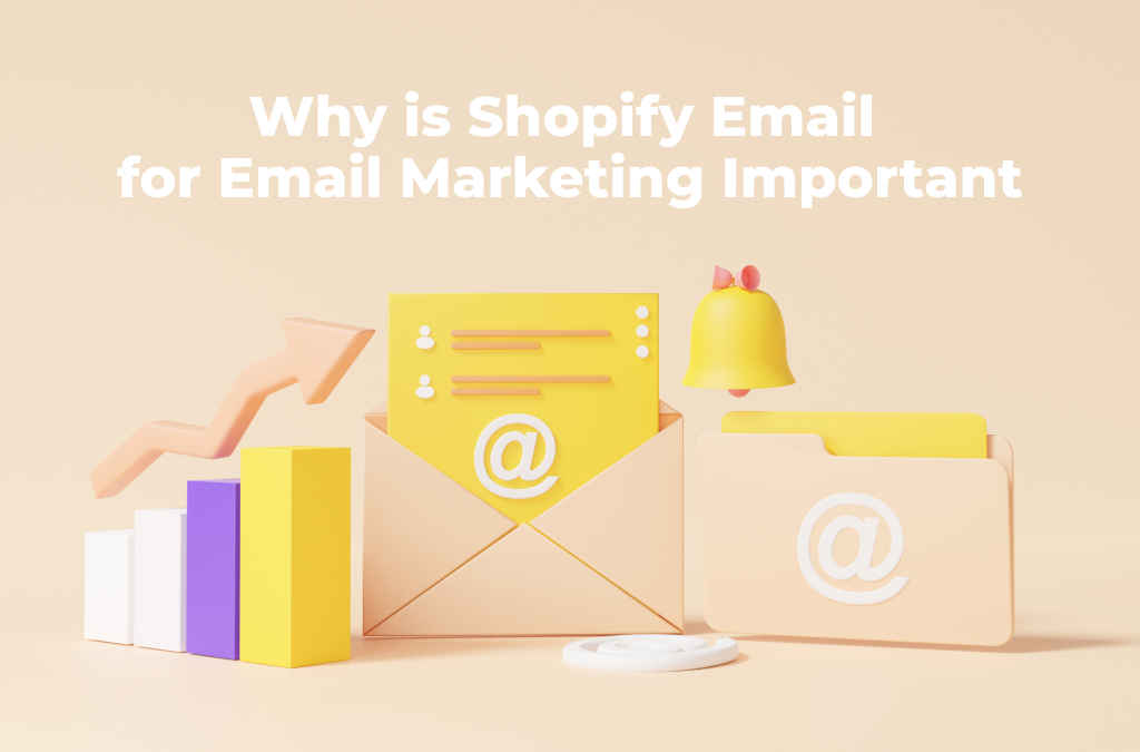 Dlaczego-shopify-e-mail-do-e-mail-marketing-ważne