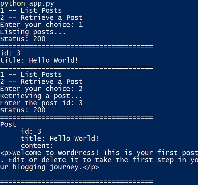 Coba opsi 1 untuk melihat daftar kiriman yang diambil oleh aplikasi Python Anda, dan opsi 2 untuk memilih kiriman.