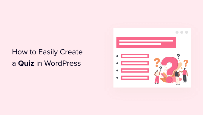 Comment créer facilement un quiz dans WordPress