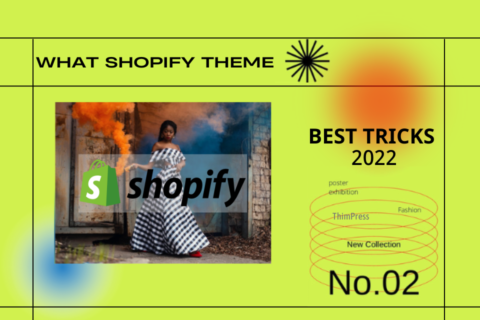 2022 Trik Terbaik Untuk Menemukan Tema Shopify Yang Digunakan Di Toko 73 what shopify theme