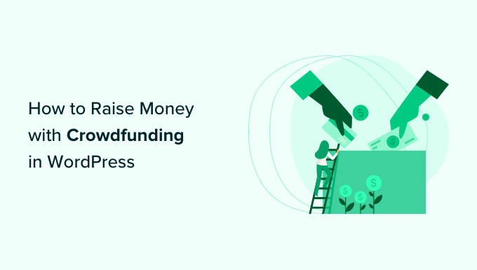 Come raccogliere fondi con il crowdfunding su WordPress