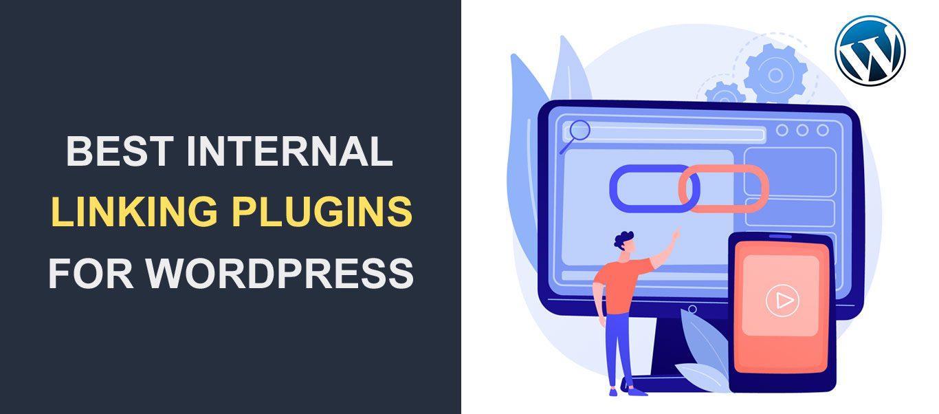 أفضل 8 ملحقات ربط داخلية لـ WordPress