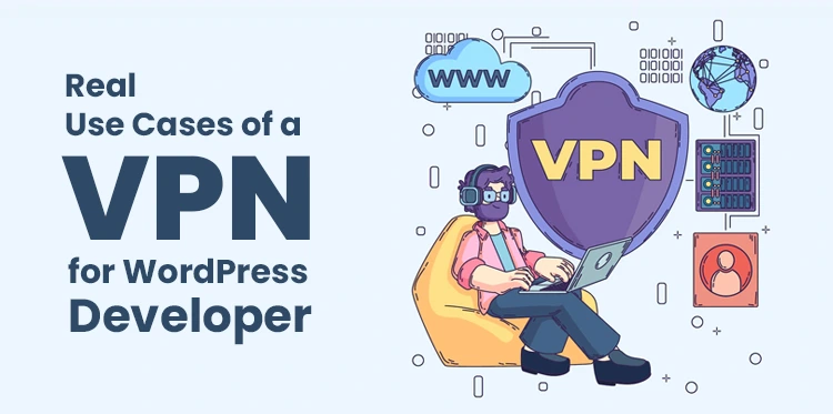 VPN para desarrolladores de WordPress