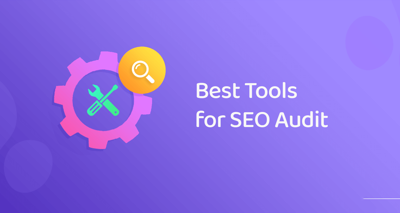 2023년 웹 개발자를 위한 가장 유용한 SEO 체크리스트 9 Best Tools for SEO Audit Web Developers Can Use