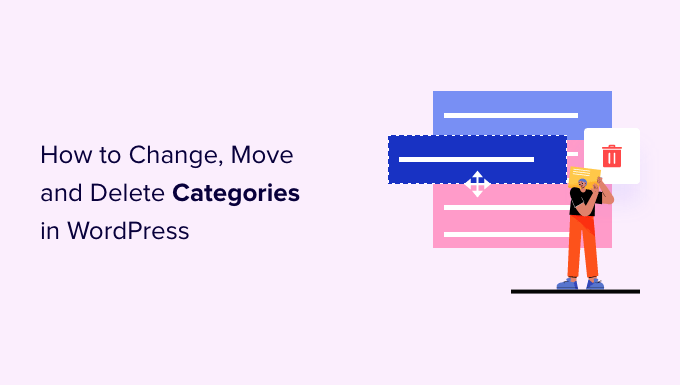 วิธีเปลี่ยน ย้าย และลบหมวดหมู่ WordPress อย่างถูกต้อง How to properly change, move and delete WordPress categories