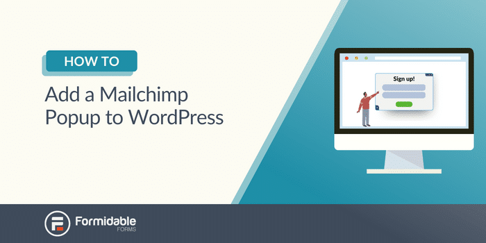 如何向 WordPress 添加 Mailchimp 彈出窗口