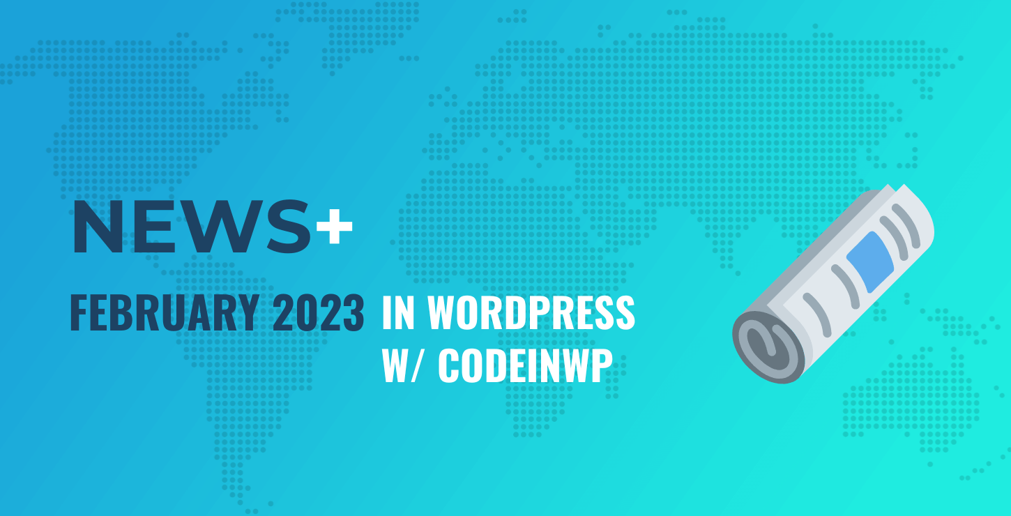 Știri WordPress din februarie 2023
