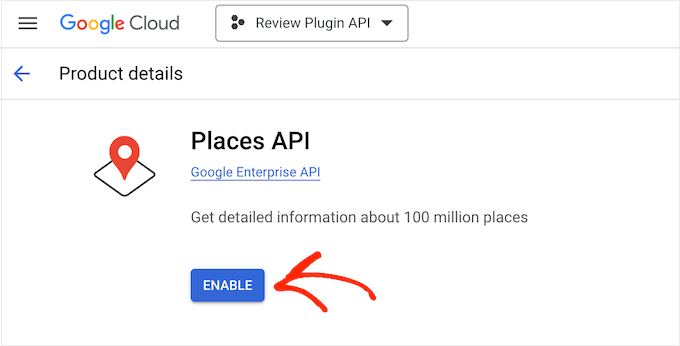 การเปิดใช้งาน Google Places API Activating the Google Places API