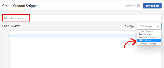 PHP를 코드 유형으로 선택 Type a name for your code snippet and choose PHP as code type