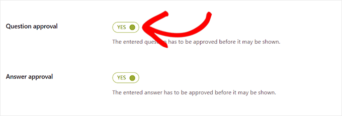 切换问题批准字段旁边的开关 Toggle the switch next to the Question Approval field
