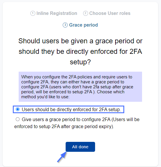 2FA を実装するか、猶予期間を与えるかを選択します