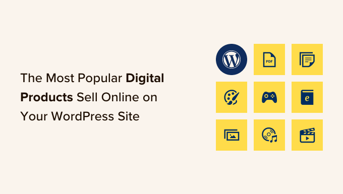 您可以在线销售的最受欢迎的数字产品 Most popular digital products you can sell online