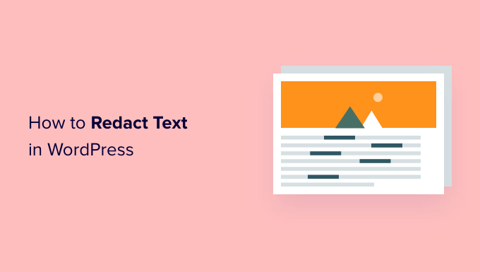 كيفية تنقيح النص في ووردبريس How to redact text in WordPress