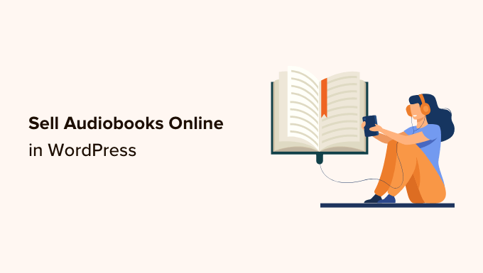 オーディオブックをオンラインで販売する方法 How to sell audiobooks online