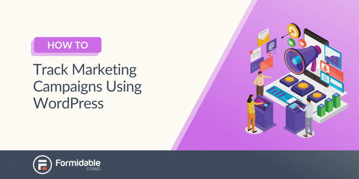 Come monitorare le campagne di marketing utilizzando WordPress