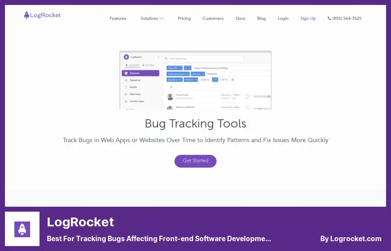 LogRocket - Melhor para rastrear bugs que afetam o desenvolvimento de software front-end