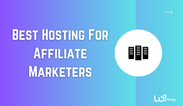 Bestes Hosting für Affiliate-Vermarkter