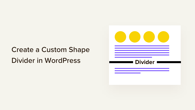 Comment créer un séparateur de forme personnalisé dans WordPress How to create a custom shape divider in WordPress