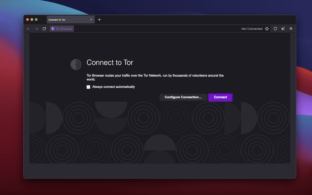 Pagina principală de conexiune pentru browserul Tor pe un fundal degradat roșu, albastru și violet. Textul spune: „Conectați-vă la Tor. Browserul Tor vă direcționează traficul prin rețeaua Tor, condusă de mii de voluntari din întreaga lume”. Există, de asemenea, un buton de conectare violet, altul pentru a vă configura conexiunea și o casetă de selectare pentru „Conectați-vă întotdeauna automat”.