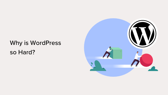 워드프레스가 왜 그렇게 어려운가요? Why is WordPress so hard?