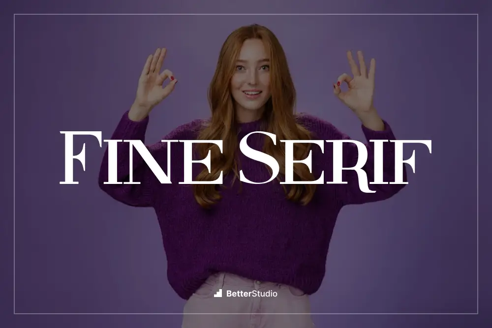 Fine Serif -