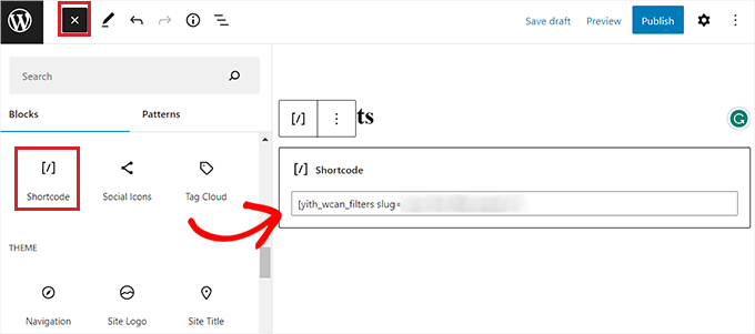 フィルタープリセットのショートコードをブロックに追加します Add the filter preset shortcode to the block