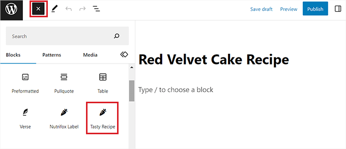 เพิ่มบล็อก Tasty Recipes ลงในตัวแก้ไขบล็อก Add the Tasty Recipes block into the block editor
