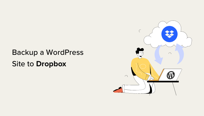 Come eseguire il backup di un sito WordPress su Dropbox How to backup a WordPress site to Dropbox
