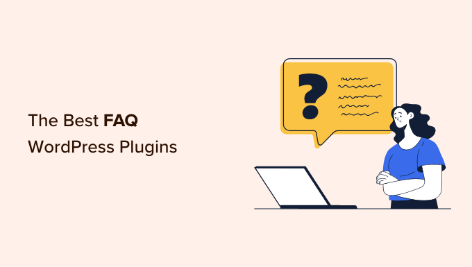 ปลั๊กอิน WordPress คำถามที่พบบ่อยที่ดีที่สุด Best FAQ WordPress plugins