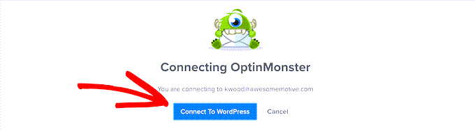 Conecte OptinMonster a WordPress Connect OptinMonster to WordPress