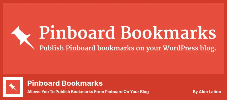 Pinboard-Lesezeichen-Plugin – Ermöglicht das Veröffentlichen von Lesezeichen aus der Pinnwand in Ihrem Blog