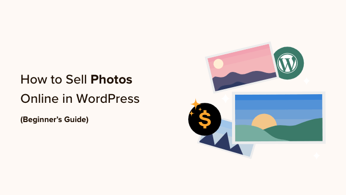 オンラインで写真を販売する方法 (初心者ガイド) How to sell photos online (beginner’s guide)