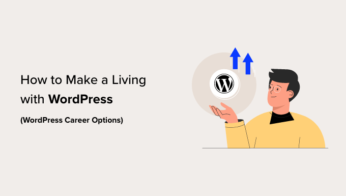 WordPress 職業選擇 - 如何以 WordPress 為生 WordPress Career Options - How to Make a Living with WordPress