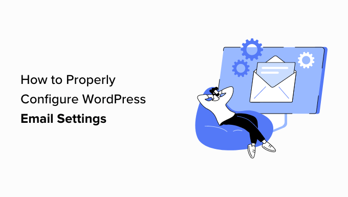 Defina corretamente suas configurações de e-mail do WordPress Properly configure your WordPress email settings