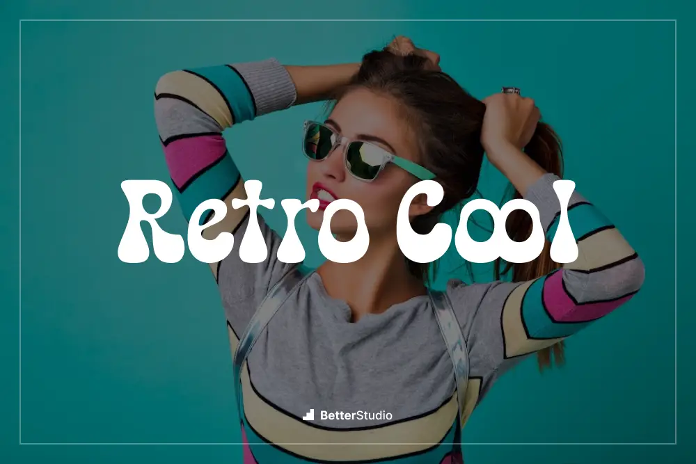 Retro Cool -