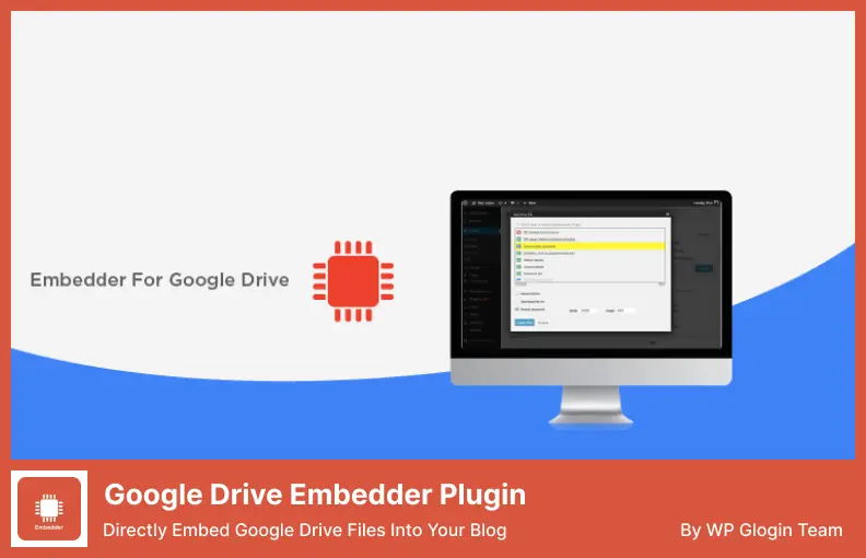 Plugin Google Drive Embedder - Intégrez directement des fichiers Google Drive dans votre blog