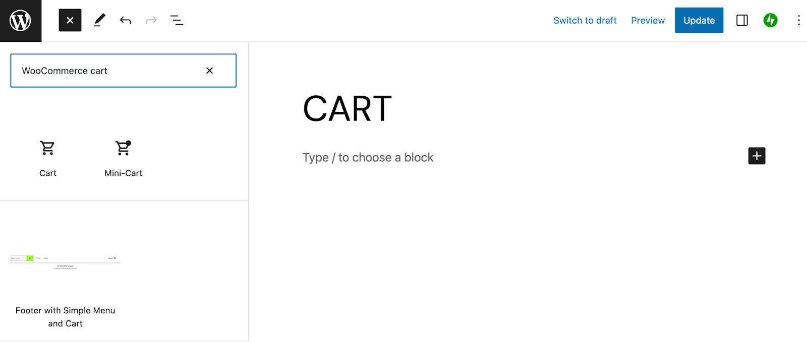 Hapus kode pendek [woocommerce_cart]. Kemudian cari blok WooCommerce Cart (bukan Blok Mini-Cart).