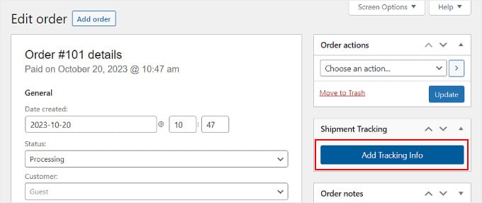 Memilih tombol Tambahkan Info Pelacakan pada halaman Edit pesanan Selecting the Add Tracking Info button on the Edit order page