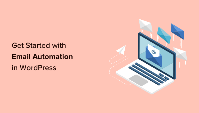 Guia de automação de marketing por e-mail WordPress para iniciantes WordPress email marketing automation guide for beginners