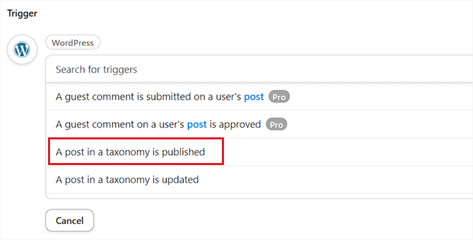 Escolha um gatilho do WordPress Choose a WordPress trigger