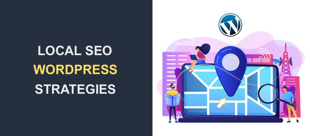 通过本地 SEO WordPress 策略促进您的业务