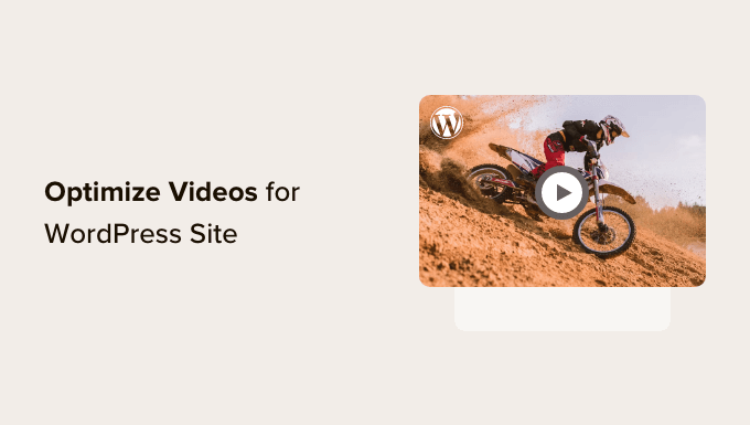 So optimieren Sie Videos für Ihre WordPress-Website How to Optimize Videos for Your WordPress Website