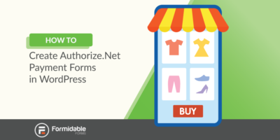 utwórz formularze płatności Authorize.Net w WordPress